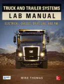 Laboratórna príručka pre nákladné automobily a prívesy - Truck and Trailer Systems Lab Manual