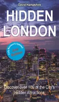 Skrytý Londýn: Objavte skryté poklady mesta mimo vychodených ciest - Hidden London: Discover the City's Hidden Treasures Off the Beaten Track