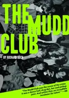 Muddov klub - The Mudd Club