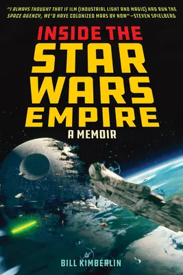 Vnútri impéria Hviezdnych vojen: Memoáre: Hviezdna vojna v Star Wars: Hviezdna vojna v Star Wars: Memoáre - Inside the Star Wars Empire: A Memoir