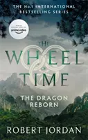 Drak znovuzrodený - 3. kniha Kola času (čoskoro sa stane hlavným televíznym seriálom) - Dragon Reborn - Book 3 of the Wheel of Time (soon to be a major TV series)