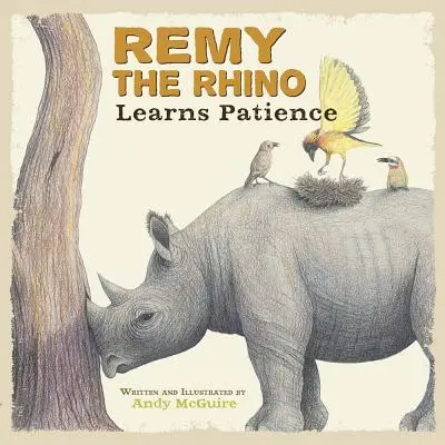 Nosorožec Remy sa učí trpezlivosti - Remy the Rhino Learns Patience