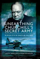 Odhalenie Churchillovej tajnej armády: Oficiálny zoznam obetí SOE a ich príbehy - Unearthing Churchill's Secret Army: The Official List of SOE Casualties and Their Stories