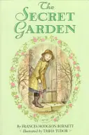 Tajomná záhrada: Špeciálna edícia s kresbami Tashy Tudor a bonusovými materiálmi - The Secret Garden: Special Edition with Tasha Tudor Art and Bonus Materials