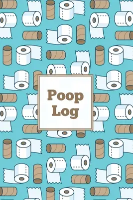 Záznamník o hovienkach: Denný záznam a sledovanie pohybu čriev, denník, denník o príjme potravín, zápisník, denník o kakaní, Bristol Stool C - Poop Log: Bowel Movement Health Tracker, Daily Record & Track, Journal, Food Intake Diary Notebook, Poo Logbook, Bristol Stool C