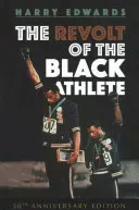 Vzbura čierneho športovca: Vydanie pri príležitosti 50. výročia - The Revolt of the Black Athlete: 50th Anniversary Edition