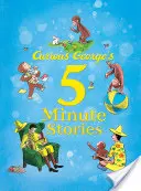 Päťminútové príbehy zvedavého Georgea - Curious George's 5-Minute Stories