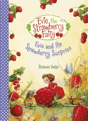 Evie a jahodové prekvapenie - Evie and the Strawberry Surprise