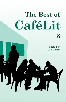 To najlepšie z CafLitu 8 - The Best of CafLit 8