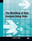 Pracovný postup analýzy údajov pomocou programu Stata - The Workflow of Data Analysis Using Stata