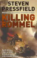 Zabitie Rommela - akčné, napínavé a strhujúce vojnové dobrodružstvo, ktoré vás zaručene udrží v napätí - Killing Rommel - An action-packed, tense and thrilling wartime adventure guaranteed to keep you on the edge of your seat