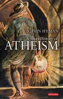 Krátke dejiny ateizmu - A Short History of Atheism