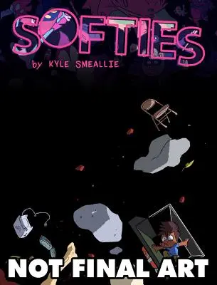 Softies: Stuff That Happens After the World Blows Up: The Stuff That Happens After the World Blows Up - Softies: Stuff That Happens After the World Blows Up