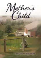 Matkino dieťa - Mother's Child
