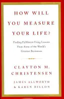 Ako budeš merať svoj život? - How Will You Measure Your Life?