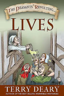 Vzbúrený život roľníkov - The Peasants' Revolting Lives