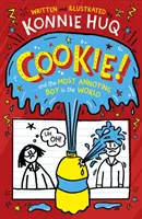Cookie! (Kniha 1): Cookie a najotravnejší chlapec na svete - Cookie! (Book 1): Cookie and the Most Annoying Boy in the World