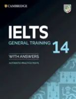 Ielts 14 General Training Student's Book with Answers Without Audio (Ielts 14 všeobecná príprava pre študentov): Autentické cvičné testy - Ielts 14 General Training Student's Book with Answers Without Audio: Authentic Practice Tests