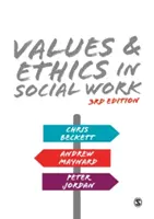 Hodnoty a etika v sociálnej práci - Values and Ethics in Social Work
