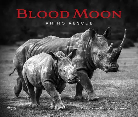 Krvavý mesiac: Záchrana nosorožca - Blood Moon: Rescuing the Rhino