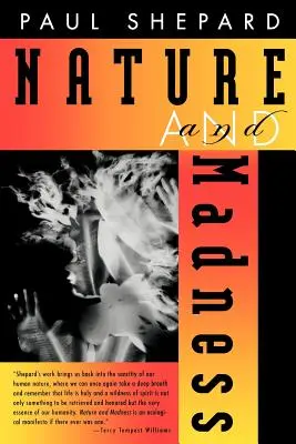Príroda a šialenstvo - Nature and Madness