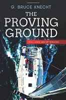 Dôkazný materiál: Príbeh zo Sydney do Hobartu v roku 1998 - The Proving Ground: The Inside Story of the 1998 Sydney to Hobart