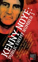 Kenny Noye: Verejný nepriateľ číslo 1 - Kenny Noye: Public Enemy Number 1