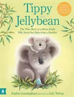 Tippy and Jellybean: Skutočný príbeh odvážnej koaly, ktorá zachránila svoje dieťa pred požiarom v buši - Tippy and Jellybean: The True Story of a Brave Koala who Saved her Baby from a Bushfire