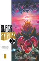 Čierna veda, 2. zväzok: Vitajte, nikde - Black Science, Volume 2: Welcome, Nowhere
