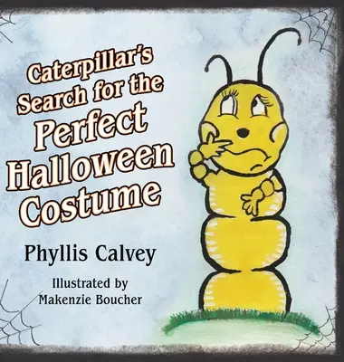 Húsenica hľadá dokonalý halloweenský kostým - Caterpillar's Search for the Perfect Halloween Costume