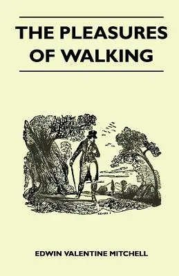 Rozkoše z chôdze - The Pleasures of Walking