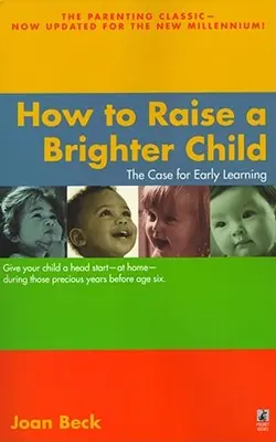Ako vychovať bystrejšie dieťa - How to Raise a Brighter Child