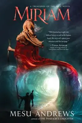 Miriam: Poklady na Níle: román - Miriam: A Treasures of the Nile Novel