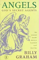 Anjeli - Boží tajní agenti - Angels - God's Secret Agents