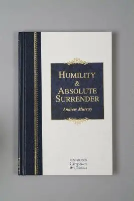Pokora a absolútna odovzdanosť - Humility & Absolute Surrender