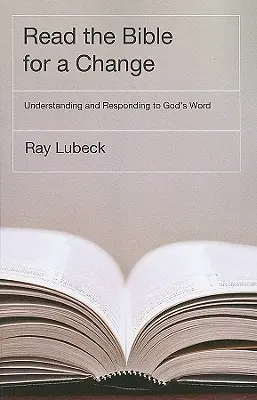 Prečítaj si pre zmenu Bibliu: Pochopenie a reakcia na Božie slovo - Read the Bible for a Change: Understanding and Responding to God's Word