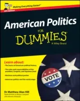 Americká politika pre hlupákov - UK - American Politics For Dummies - UK