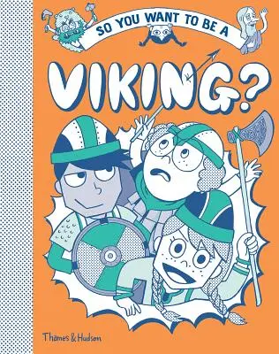 Chceš sa stať Vikingom - So You Want to Be a Viking