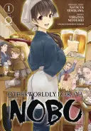 Iný svet Izakaya Nobu 1. diel - Otherworldly Izakaya Nobu Volume 1