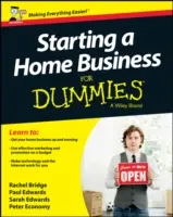 Začiatok domáceho podnikania pre hlupákov - Starting a Home Business For Dummies