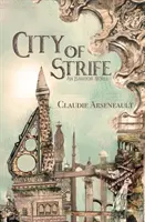 Mesto sváru: Isandorský román - City of Strife: An Isandor Novel