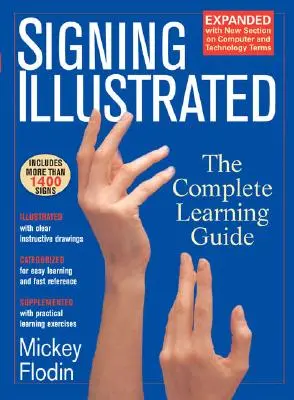 Ilustrované znakovanie: Rozšírená príručka na učenie - Signing Illustrated: The Complete Learning Guide