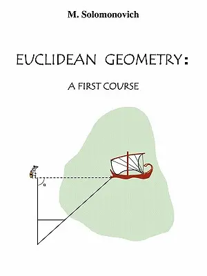 Euklidovská geometria: Egeometria: prvý kurz - Euclidean Geometry: A First Course