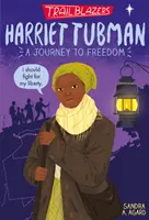 Trailblazers (Priekopníci): Harriet Tubman - Trailblazers: Harriet Tubman