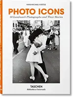 Fotografické ikony. 50 prelomových fotografií a ich príbehy - Photo Icons. 50 Landmark Photographs and Their Stories