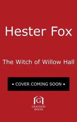 Čarodejnica z Willow Hall - The Witch of Willow Hall