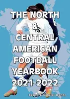 Ročenka severoamerického a stredoamerického futbalu 2021-2022 - North & Central American Football Yearbook 2021-2022