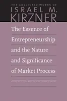 Podstata podnikania a povaha a význam trhového procesu - The Essence of Entrepreneurship and the Nature and Significance of Market Process