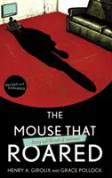 The Mouse That Roared: Disney a koniec nevinnosti - The Mouse That Roared: Disney and the End of Innocence