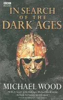 Pri hľadaní temného stredoveku - In Search of the Dark Ages